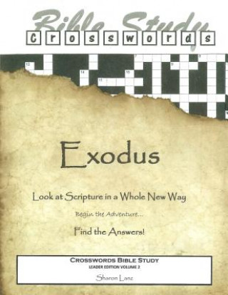 Kniha Crosswords Bible Study: Exodus Leader Book Sharon Lanz