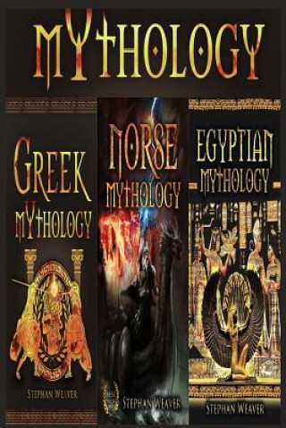 Livre Mythology Trilogy Stephan Weaver