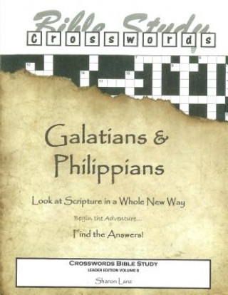 Kniha Crosswords Bible Study: Galatians and Philippians Sharon Lanz