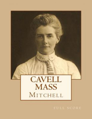 Kniha Cavell Mass: Full Score David C Mitchell