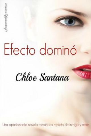 Kniha Efecto domino Chloe Santana