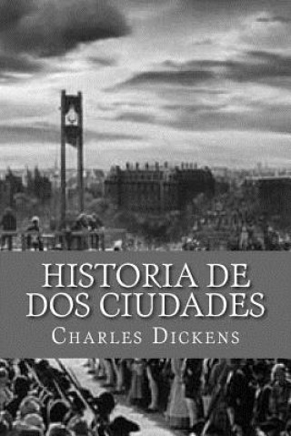 Książka Historia de dos Ciudades (Spanish Edition) Yordi Abreu
