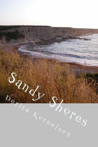 Книга Sandy Shores Dorita Lynn Kornelsen