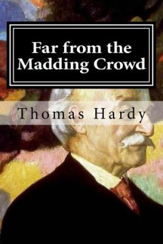 Knjiga Far from the Madding Crowd Thomas Hardy
