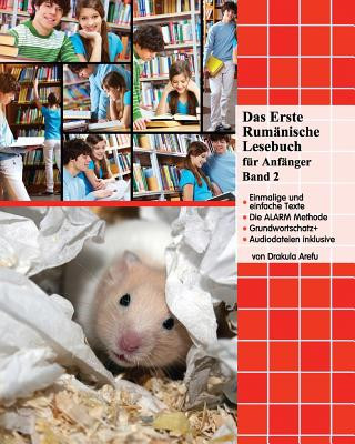 Kniha Das Erste Rumänische Lesebuch Für Anfänger, Band 2: Stufe A2 Zweisprachig Mit Rumänisch-Deutscher Übersetzung Drakula Arefu