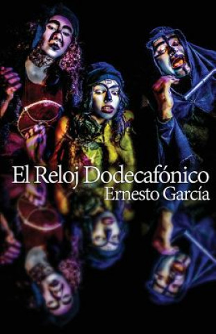 Könyv El reloj dodecafonico Ernesto Garcia