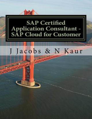 Carte SAP Certified Application Consultant - SAP Cloud for Customer J Jacobs