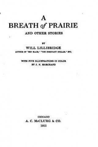 Kniha A Breath of Prairie, And Other Stories Will Lillibridge