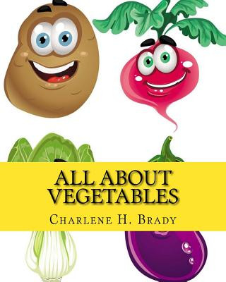 Carte All About Vegetables Charlene H Brady