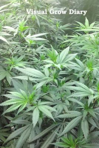 Knjiga Visual Grow Diary J Reagan