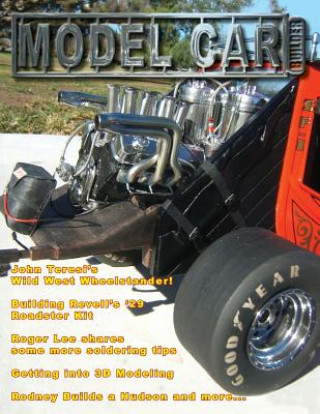 Carte Model Car Builder No. 22: Tips, Tricks, How-tos, and Feature Cars! MR Roy R Sorenson