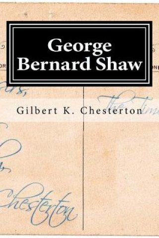 Kniha George Bernard Shaw Gilbert K Chesterton