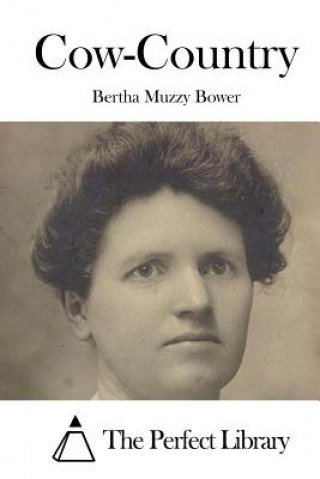 Kniha Cow-Country Bertha Muzzy Bower