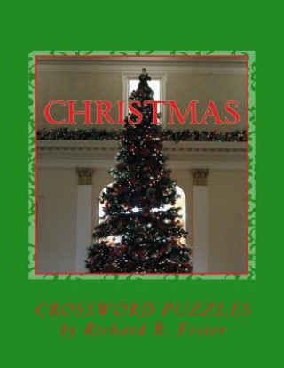 Carte Christmas: Crossword Puzzles Richard B Foster