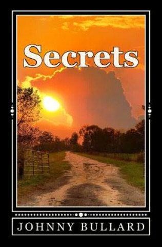 Knjiga Secrets Johnny Bullard