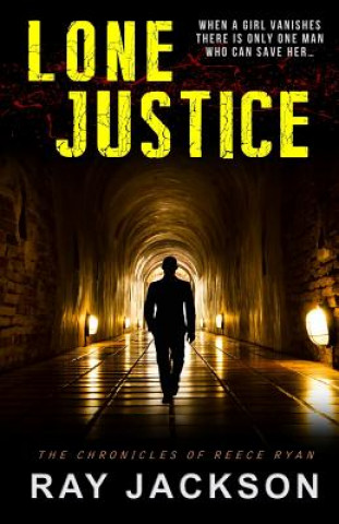 Livre Lone Justice Ray Jackson