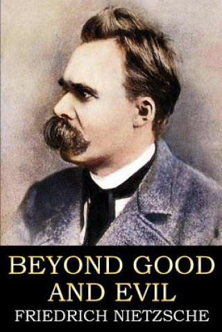 Könyv Beyond Good and Evil Friedrich Nietzsche