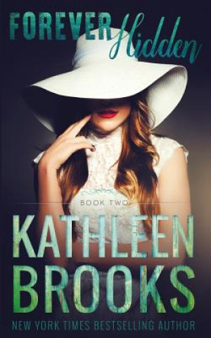 Книга Forever Hidden Kathleen Brooks