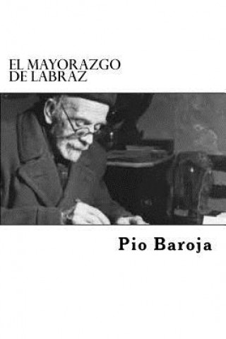 Βιβλίο El Mayorazgo De Labraz Pio Baroja