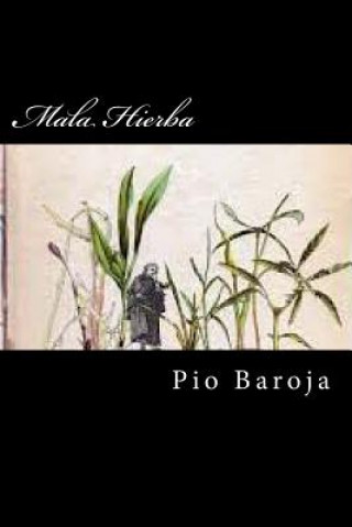 Carte Mala Hierba Pio Baroja