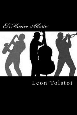 Buch El musico Alberto Leo Nikolayevich Tolstoy