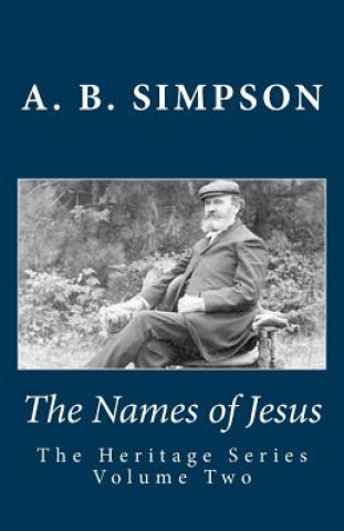 Kniha The Names of Jesus A B Simpson