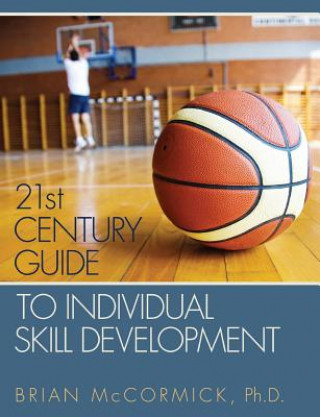 Carte 21st Century Guide to Individual Skill Development Brian McCormick