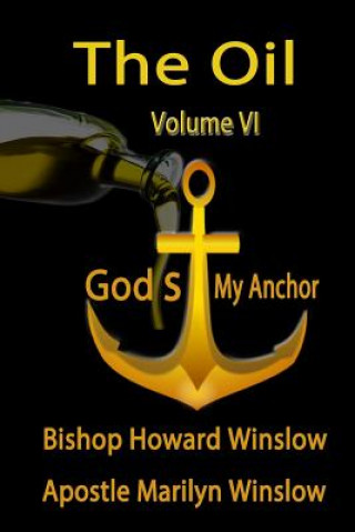 Kniha God Is My Achor Bishop Howard Winslow Jr