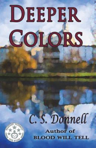 Kniha Deeper Colors C S Donnell