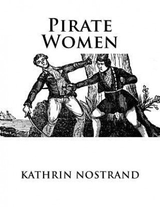 Książka Pirate Women Dr Kathrin Nostrand