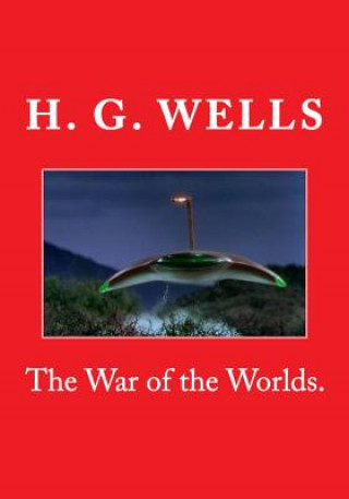 Livre The War of the Worlds. H G Wells