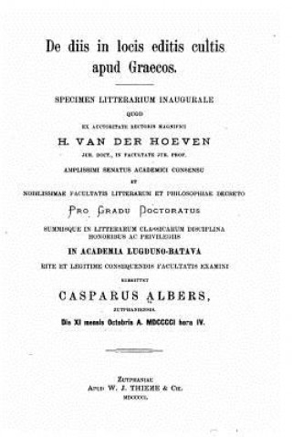 Carte De diis in locis editis cultis apud Graecos Caspar Albers