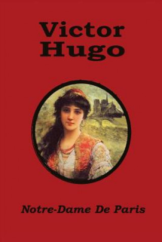 Knjiga Notre-Dame De Paris Victor Hugo