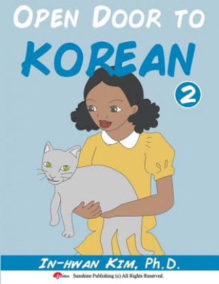 Carte Open Door to Korean Book 2: Leang Korean Through Musical Dialogues In-Hwan Kim