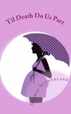 Knjiga Til Death Do Us Part Sharon Sutherland