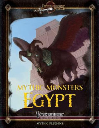 Könyv Mythic Monsters: Egypt Jason Nelson