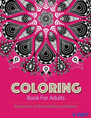 Carte Coloring Books For Adults 12: Coloring Books for Grownups: Stress Relieving Patterns Tanakorn Suwannawat