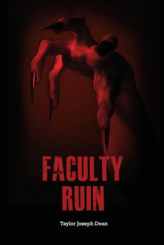 Knjiga Faculty Ruin Taylor Joseph Dean