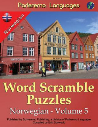 Kniha Parleremo Languages Word Scramble Puzzles Norwegian - Volume 5 Erik Zidowecki