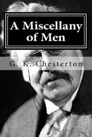 Buch A Miscellany of Men G. K. Chesterton