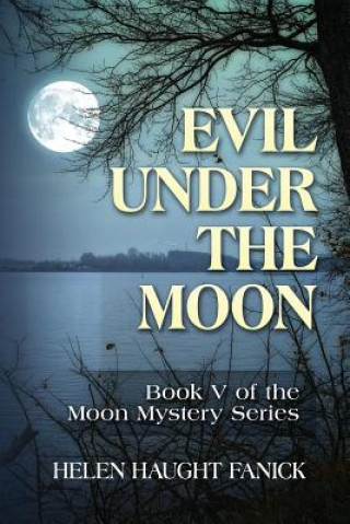 Book Evil Under the Moon Helen Haught Fanick
