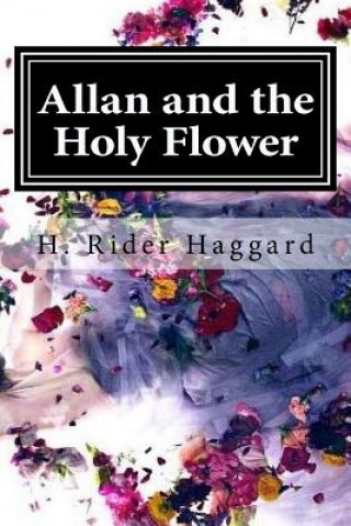 Książka Allan and the Holy Flower H Rider Haggard