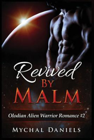 Carte Revived By Malm: Olodian Alien Warrior Romance Mychal Daniels