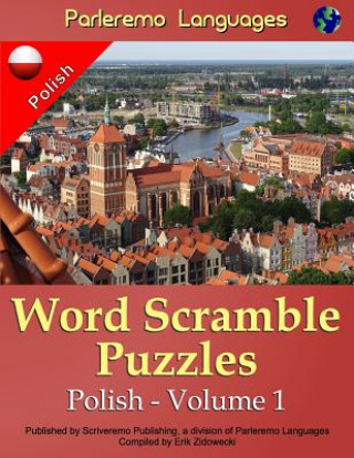 Kniha Parleremo Languages Word Scramble Puzzles Polish - Volume 1 Erik Zidowecki