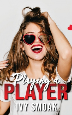 Livro Playing a Player Ivy Smoak