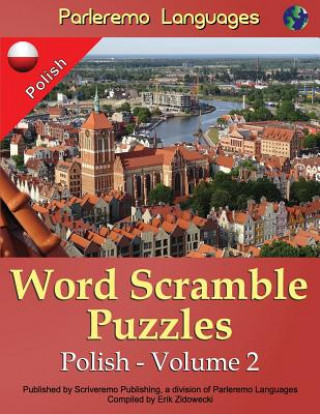 Kniha Parleremo Languages Word Scramble Puzzles Polish - Volume 2 Erik Zidowecki