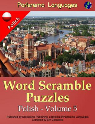 Carte Parleremo Languages Word Scramble Puzzles Polish - Volume 5 Erik Zidowecki