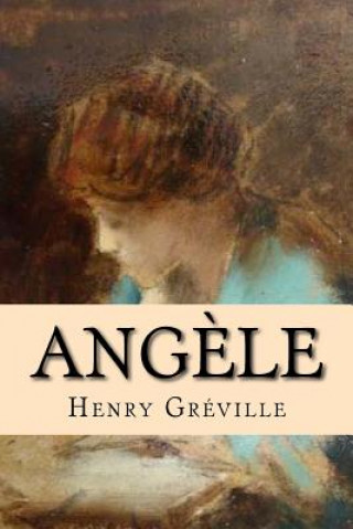 Kniha Angele Henry Greville