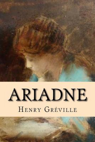 Kniha Ariadne Henry Greville