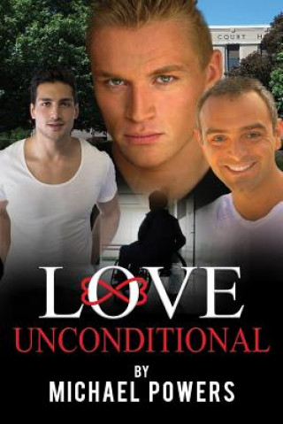 Knjiga Love Unconditional Michael Powers